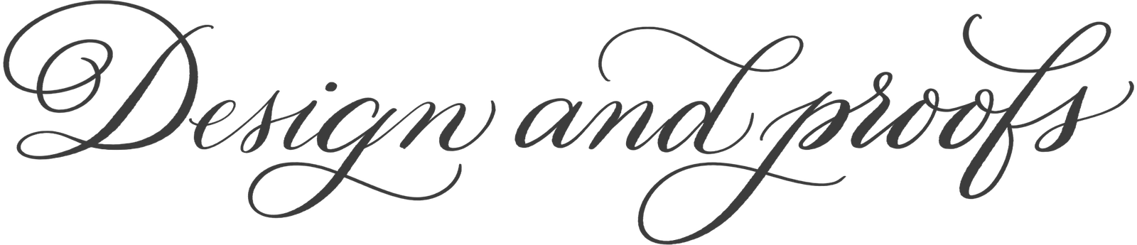 Design and proofs