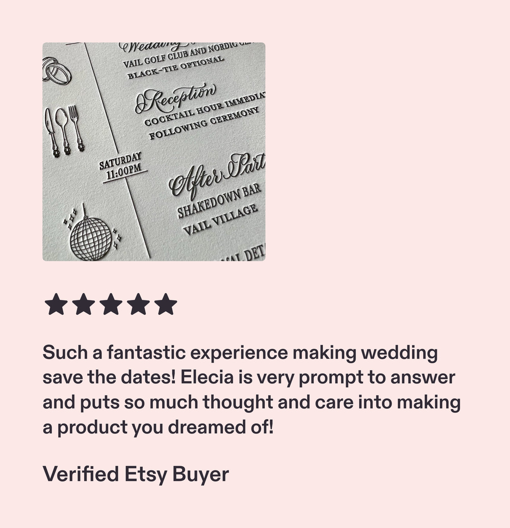 Five star review: Such a fantastic experience making wedding save the dates.